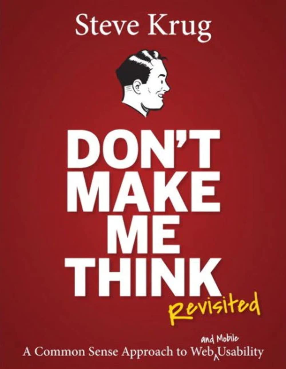 Don't Make Me Think by Steve Krug.jpg